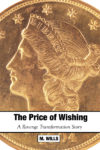 The Price of Wishing